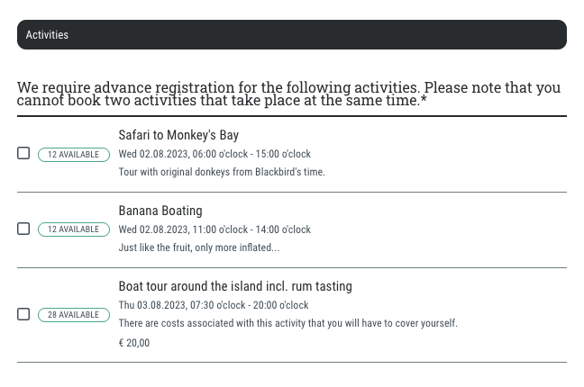 Selection of activities during the trip • Excursion options including allocated quotas