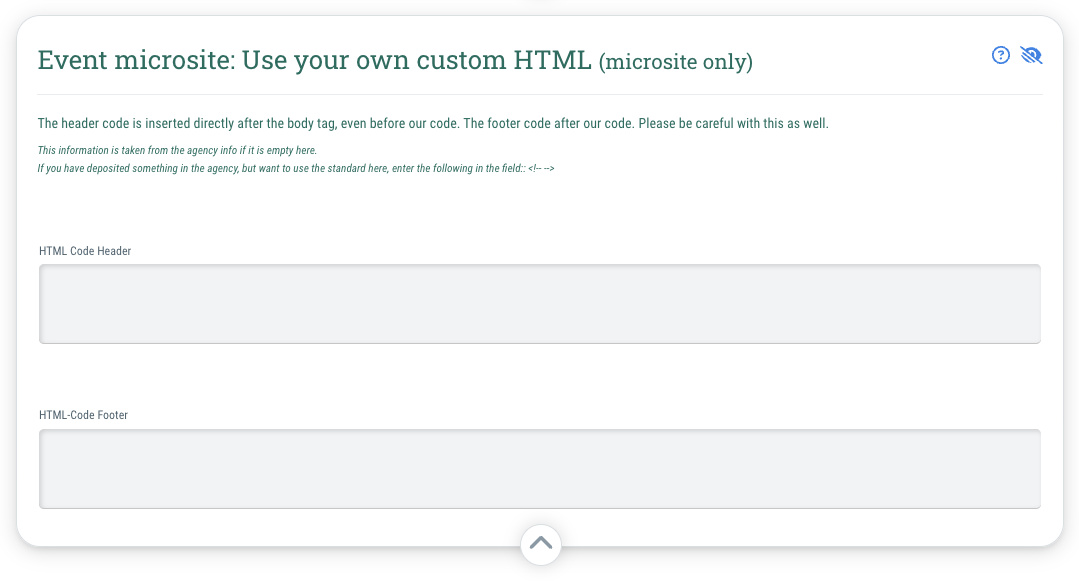 Event microsite: Use your own custom HTML (microsite only) - Event > Design > Event microsite: Use your own custom HTML (microsite only)